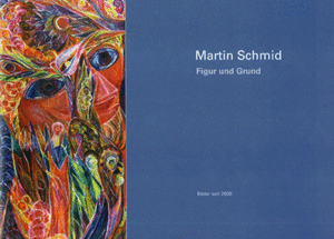 Martin Schmid, Figur und Grund, Bilder seit 2008, Ausstellung 2012, Galerie Künstlerbund Tübingen