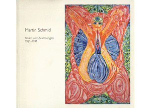 Martin Schmid Bilder und Zeichnungen 1981-1991 Ausstellung 1992 Bilder im Rathaus Reutlingen Zeichnungen in der Universitätsbibliothek Tübingen